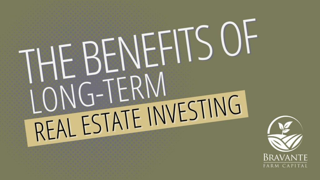 The Benefits of Long-Term Real Estate Investing